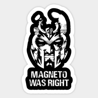 Magneto Was Right White Design Sticker